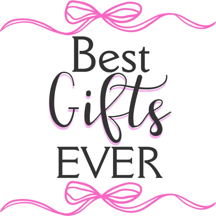 Best Gifts EVER!!