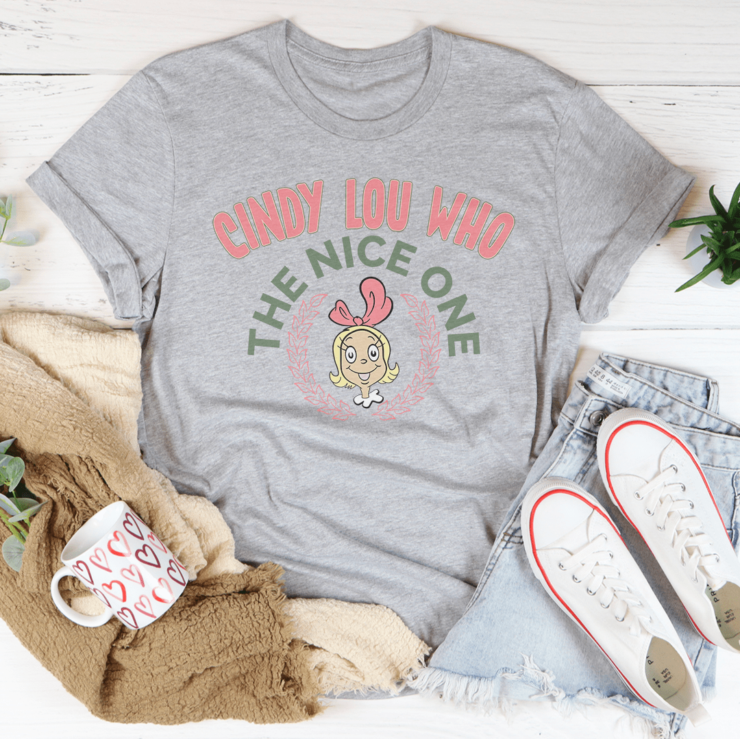 Cindy Lou Who The Nice One Tee