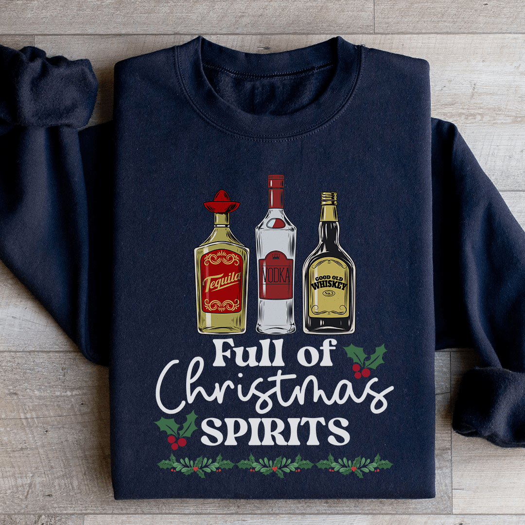Full Of Christmas Spirits Sweatshirt