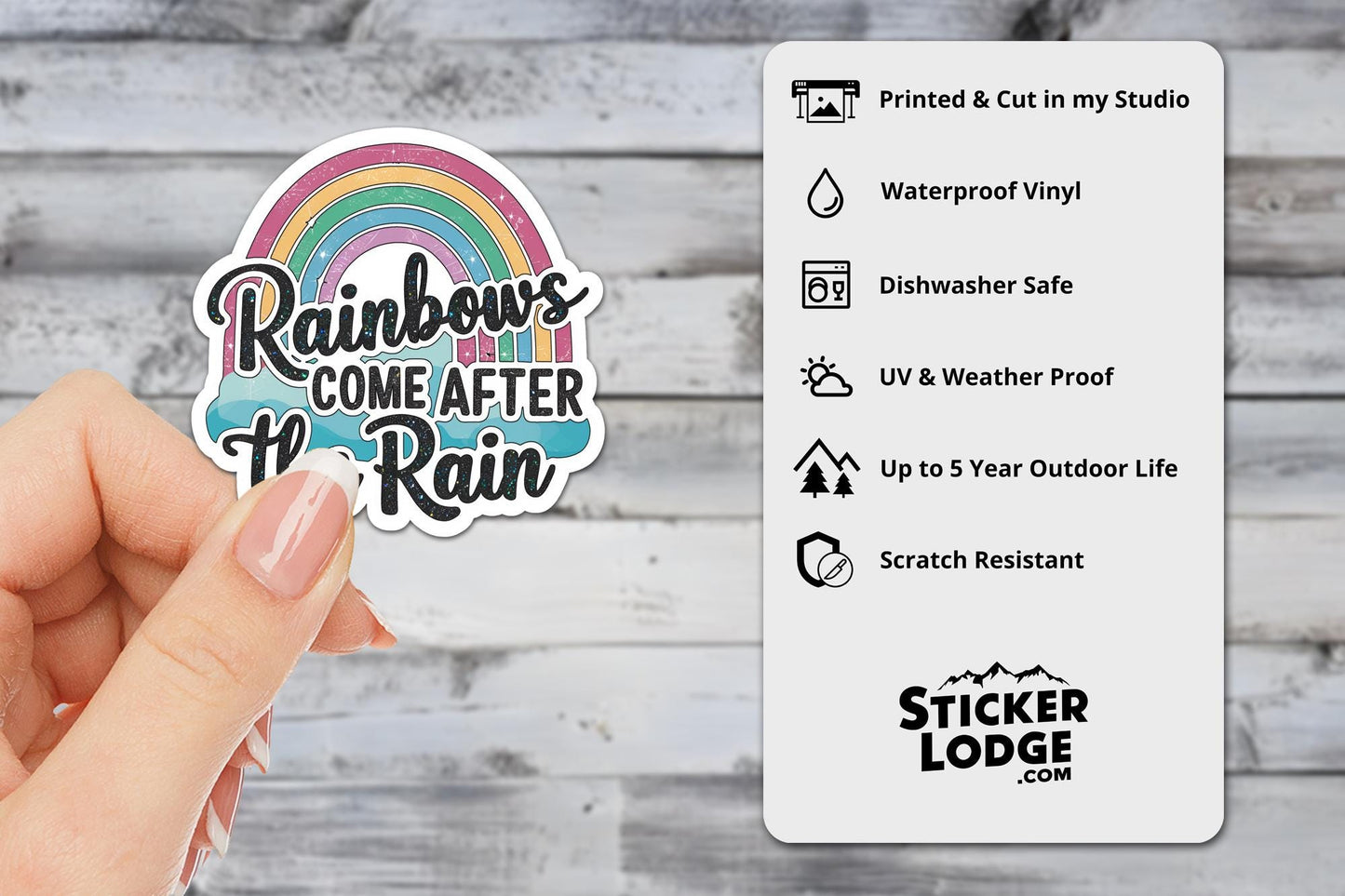 Rainbows Come After the Rain Vinyl Sticker