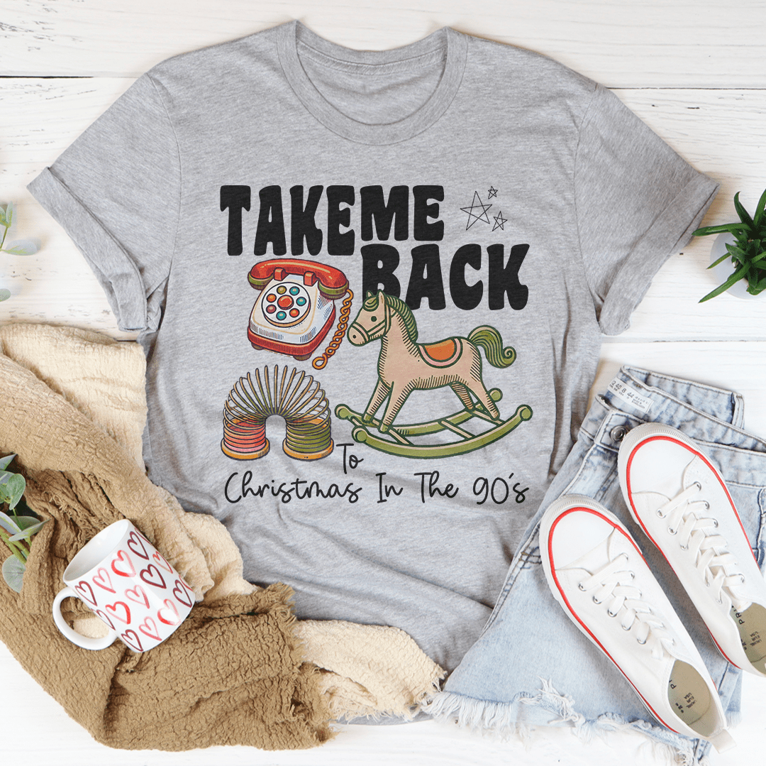 Take Me Back Christmas In The 90's Tee