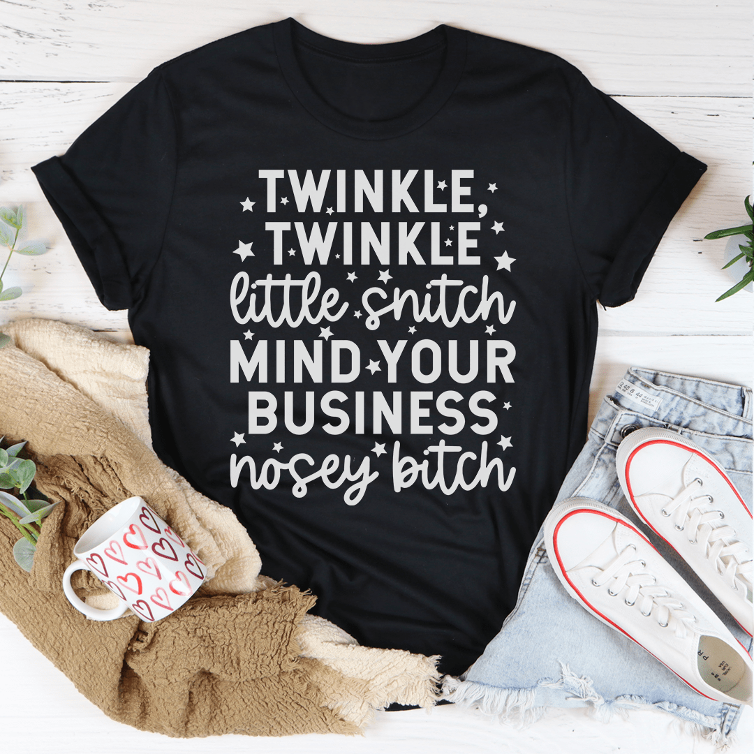 Twinkle Twinkle Little Snitch Tee