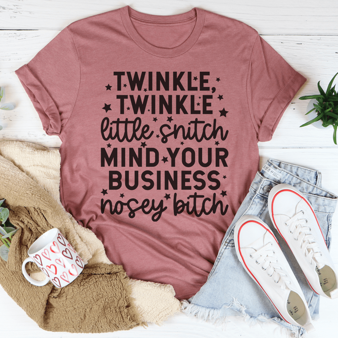 Twinkle Twinkle Little Snitch Tee