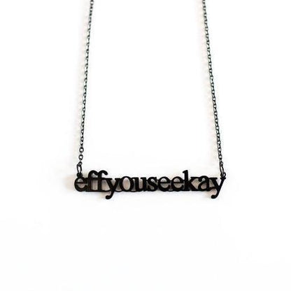 Eff You See Kay Cutout Necklace