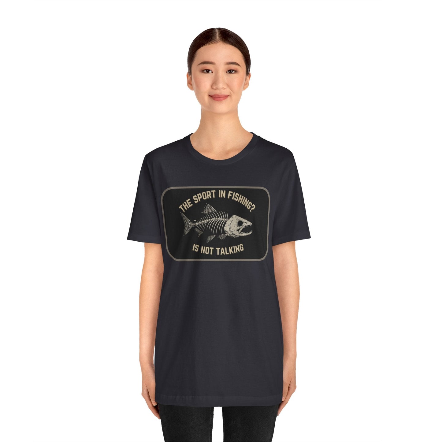 The Sport in Fishing?” Tee