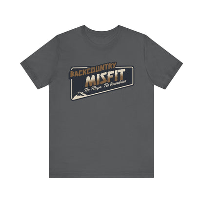 Backcountry Misfit T-Shirt | Rugged Hiking Tee for Trail Rebels & Off-Grid Wanderers