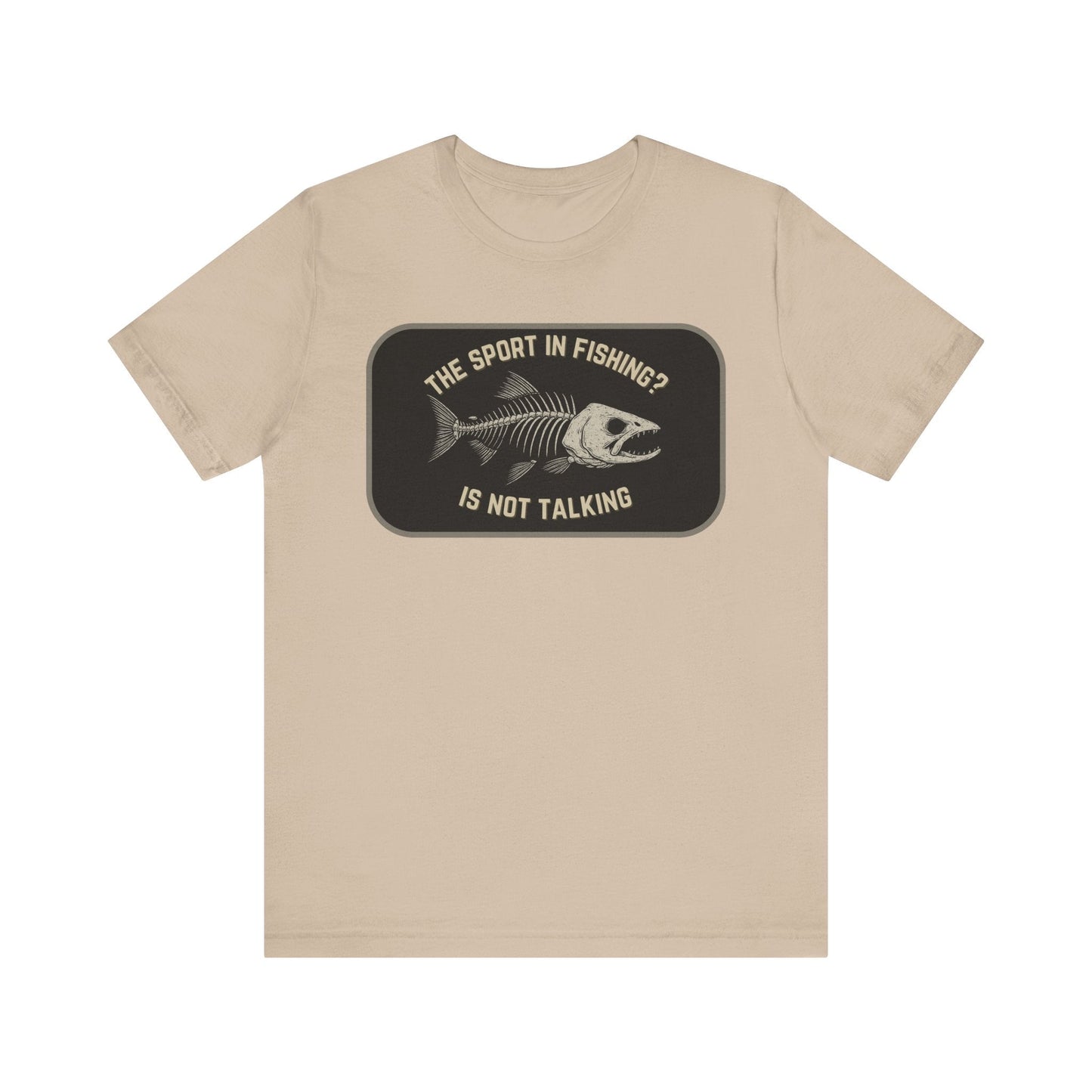 The Sport in Fishing?” Tee