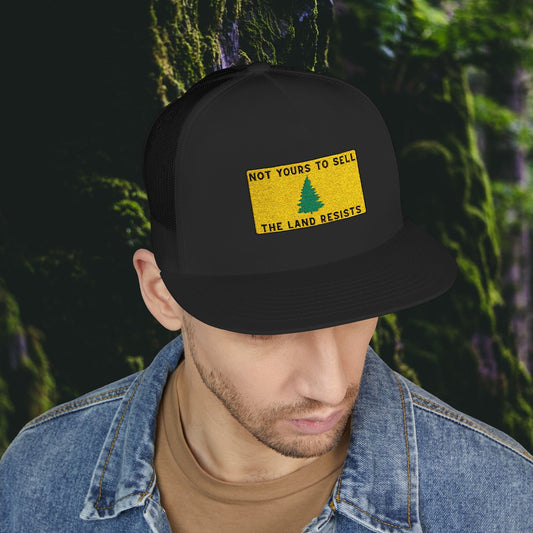 Public Land Trucker Hat, Not Yours To Sell The Land Resists
