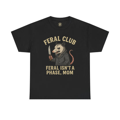 Feral Club Tee - Unisex Heavy Cotton Shirt, Funny Graphic T-Shirt, Gift for Mom, Casual Wear, Easygoing Lifestyle