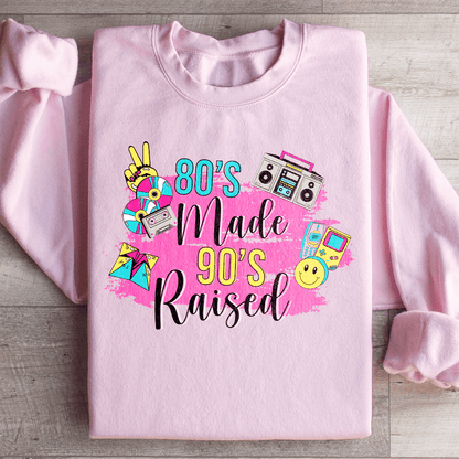 80's Made 90's Raised Sweatshirt
