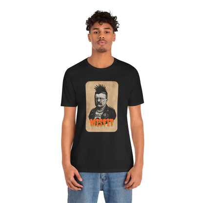 Teddy Roosevelt Punk T-Shirt | Misfit History Tee for Rebels, Patriots & Wild Hearts