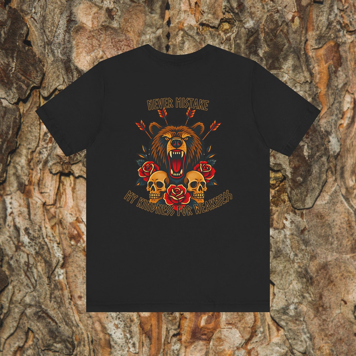 Never Mistake My Kindness For Weakness Tee