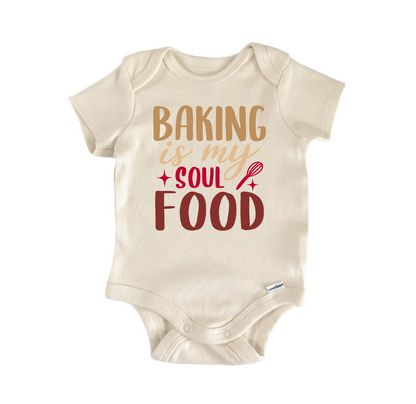 Baking Is My Soul Food Newborn Baby Onesie® Bodysuit