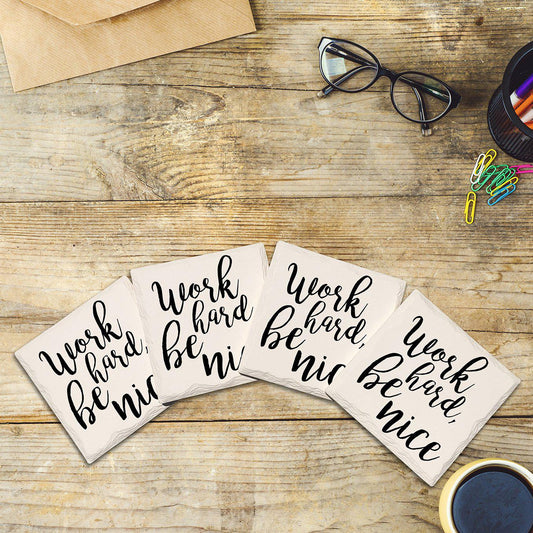 Work Hard, Be Nice Drink Coaster Set
