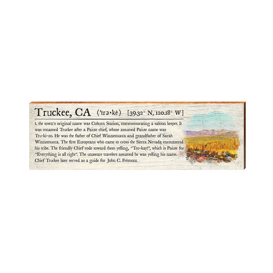 Truckee, California Definition Wooden Sign | Wall Art Print on Real Wood