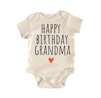 Happy Birthday Grandma Newborn Baby Onesie® Bodysuit
