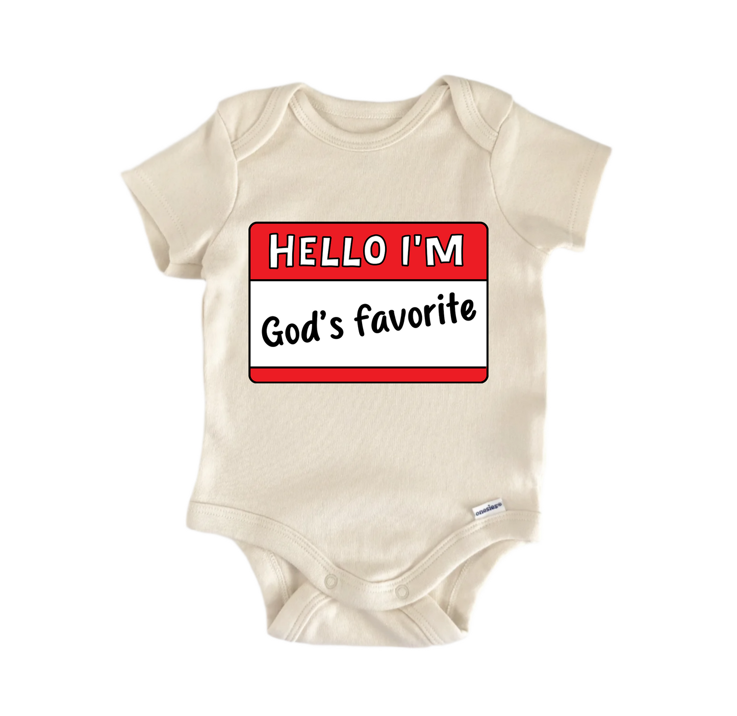 Hello I'M God's Favorite Newborn Baby Onesie® Bodysuit