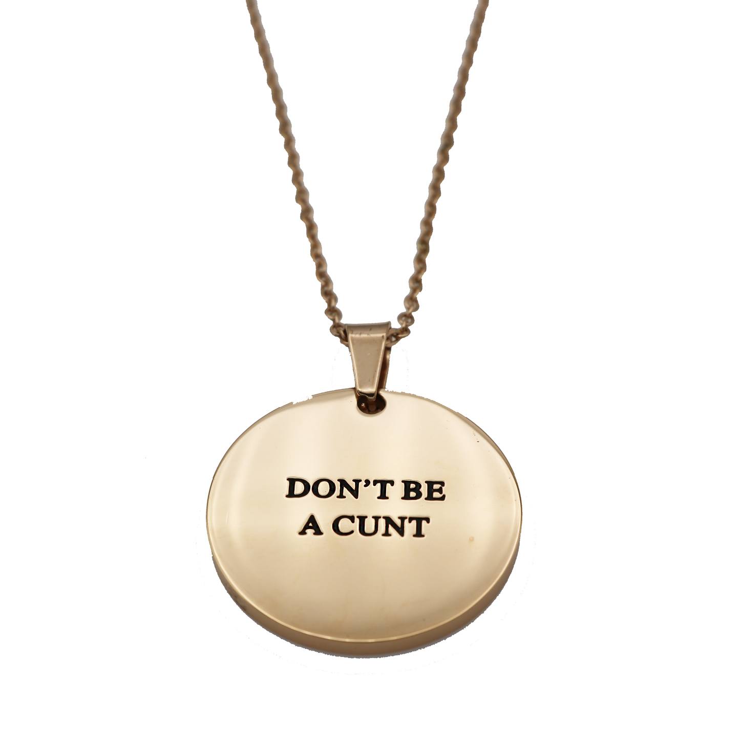 Don't Be a Cunt Circle Necklace