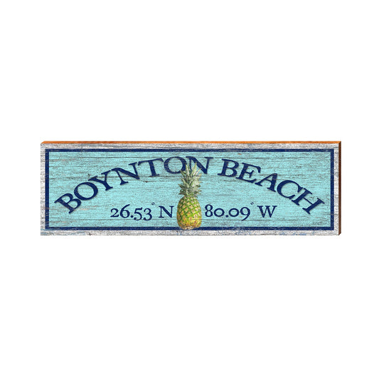 Boynton Beach, Florida Pineapple Latitude Longitude Wooden Sign | Wall Art Print on Real Wood