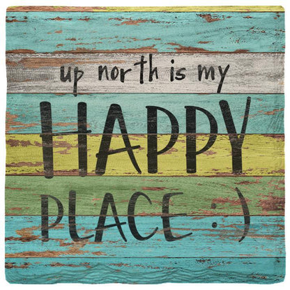 Up North is My Happy Place Coaster Set