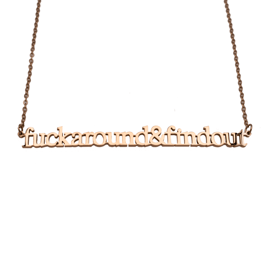 Fuck Around & Find Out Cutout Necklace