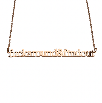 Fuck Around & Find Out Cutout Necklace