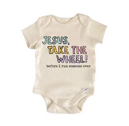 Take Wheel Jesus Newborn Baby Onesie® Bodysuit