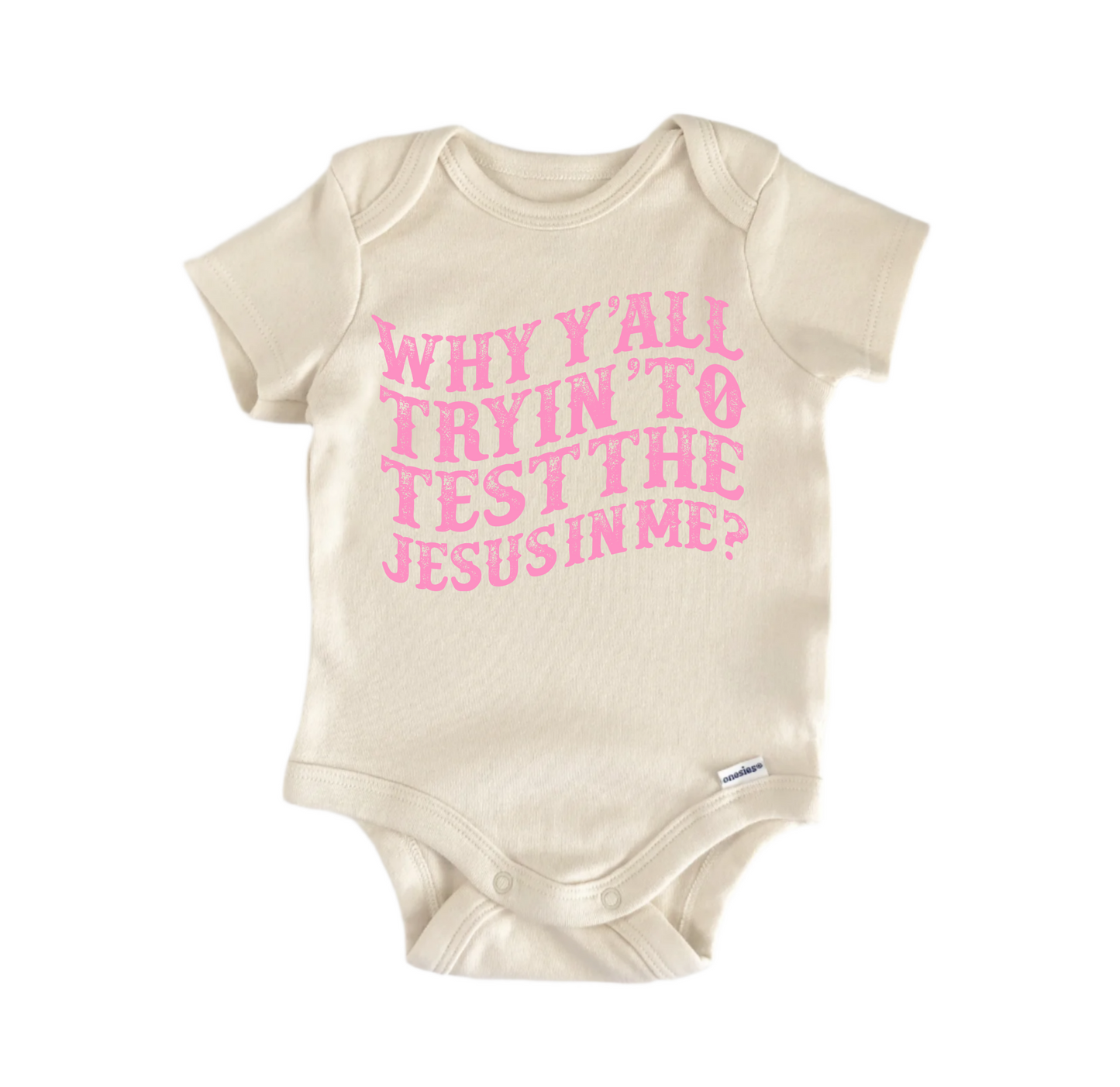 Test Jesus Me Jesus Newborn Baby Onesie® Bodysuit