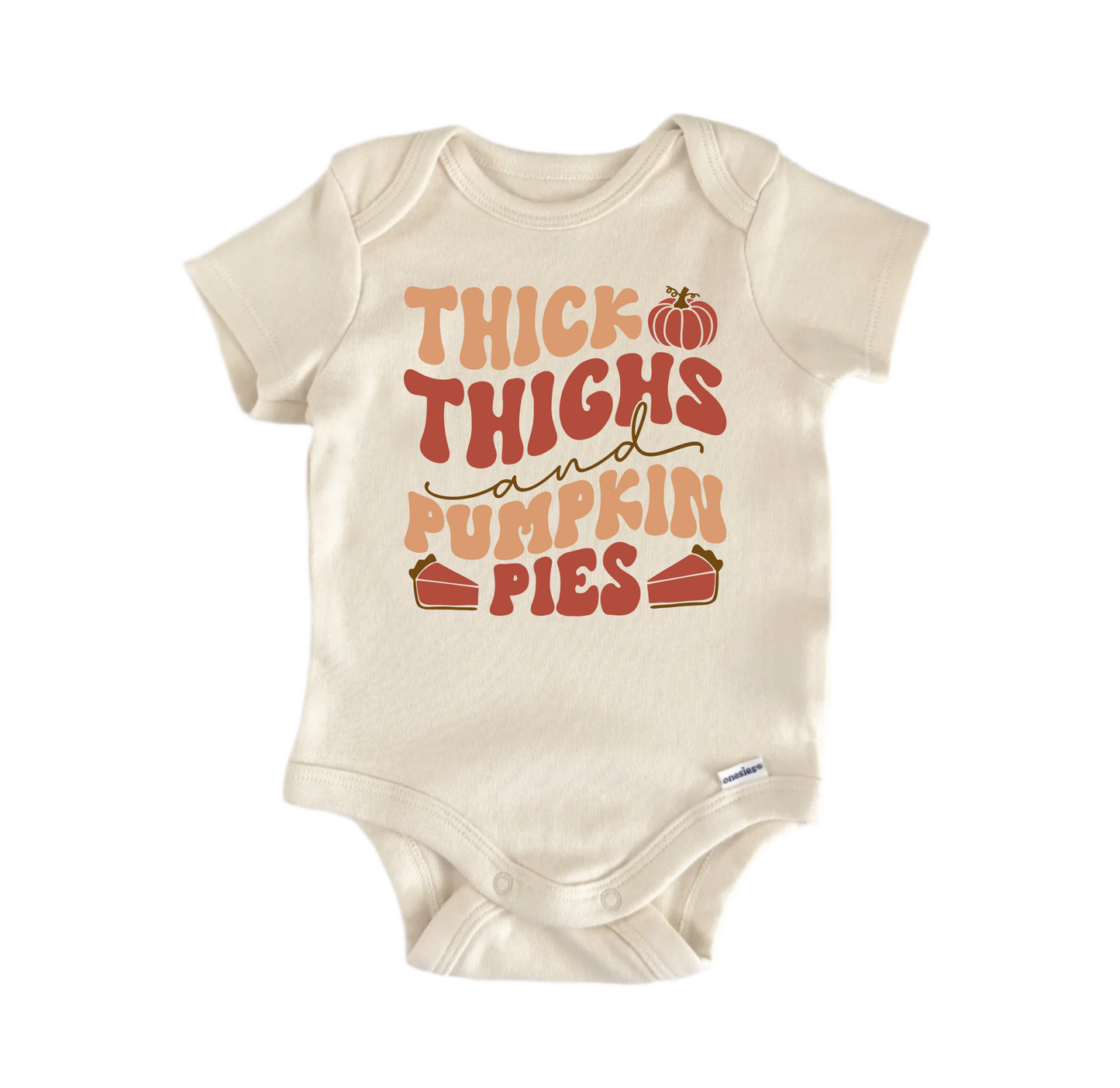 Thick Thighs Pumpkin Pies Newborn Baby Onesie® Bodysuit