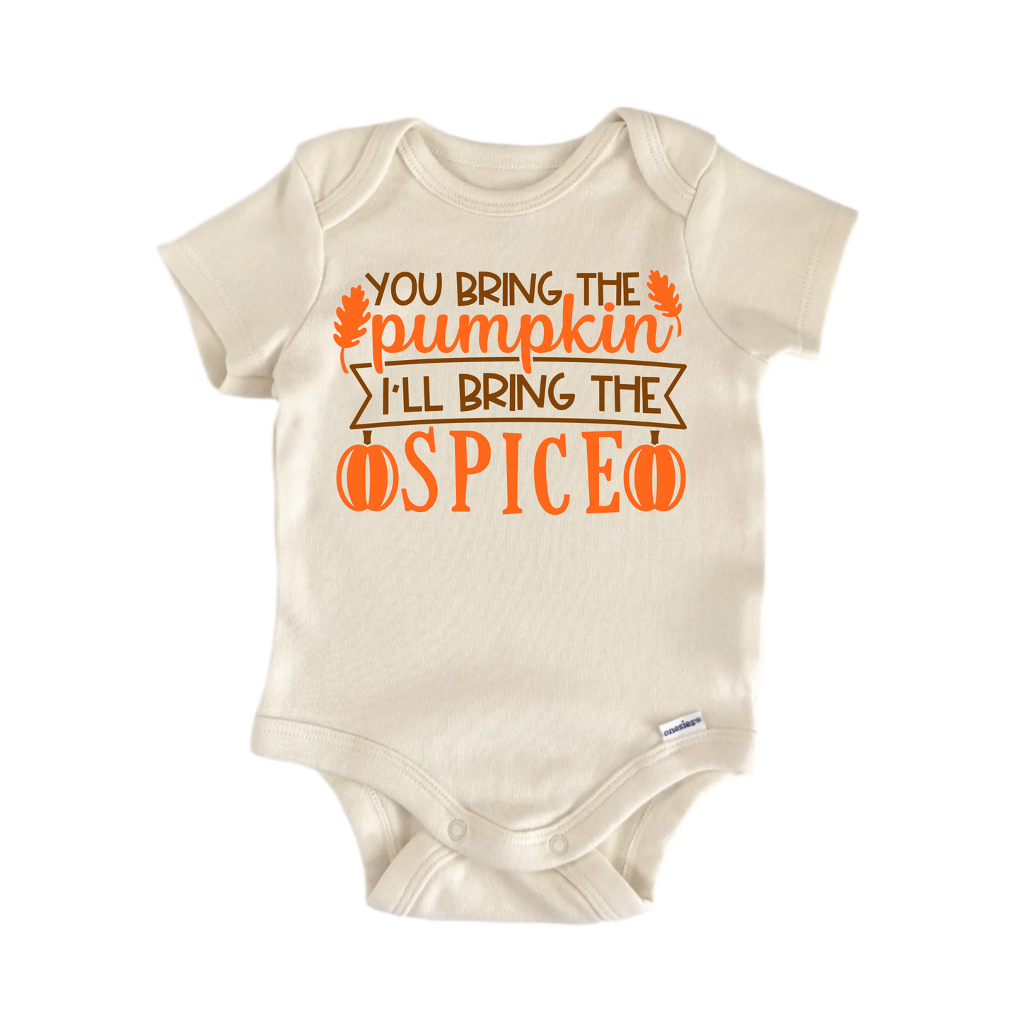 You Bring Pumpkin October Newborn Baby Onesie® Bodysuit