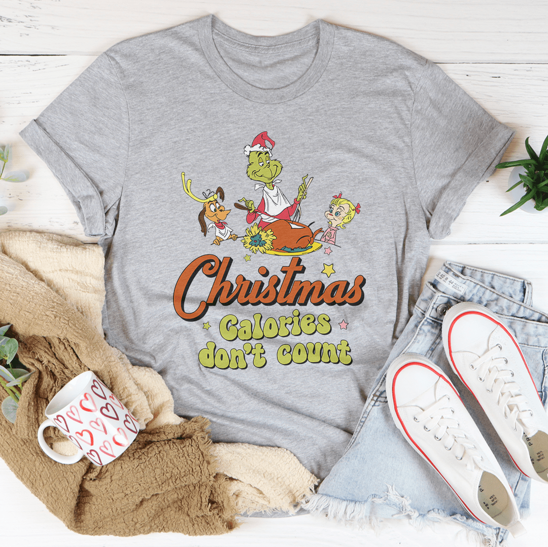 Christmas Calories Don't Count Tee