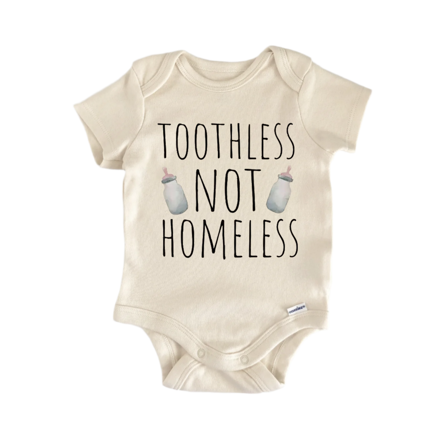 Toothless Not Homeless Newborn Baby Onesie® Bodysuit
