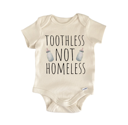 Toothless Not Homeless Newborn Baby Onesie® Bodysuit