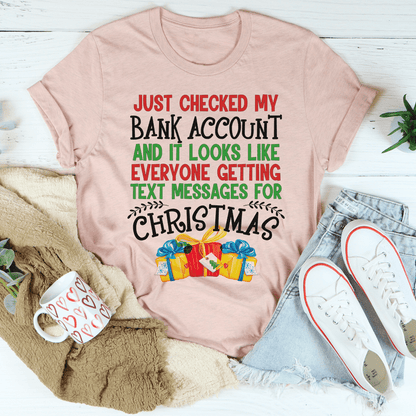 Everyone Is Getting Text Messages For Christmas Tee