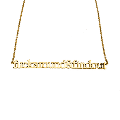Fuck Around & Find Out Cutout Necklace