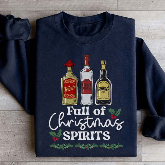 Full Of Christmas Spirits Sweatshirt