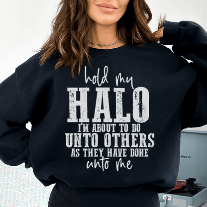 Hold My Halo Sweatshirt
