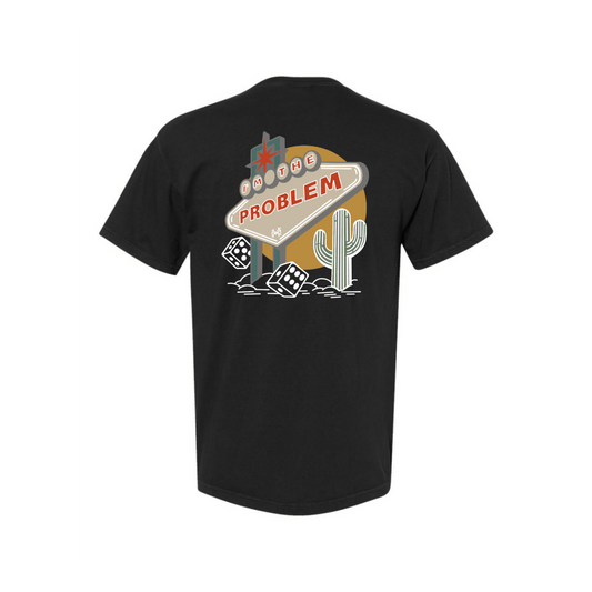 I am the Problem T-Shirt