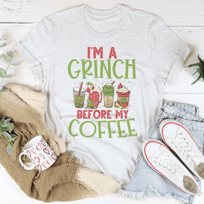 I'm A Grinch Before My Coffee