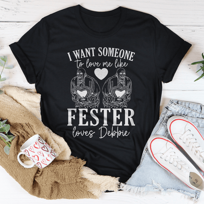 I Want Someone To Love Me Tee
