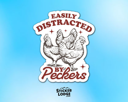 Easily Distracted by Peckers Vinyl Sticker