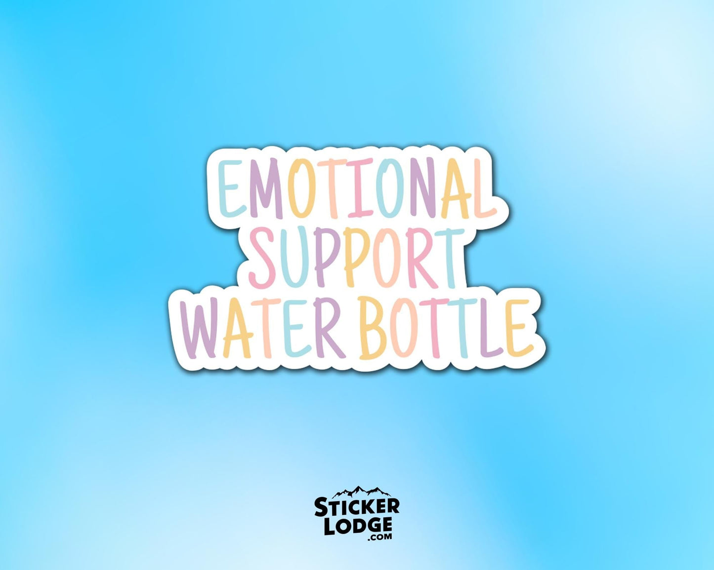 Emotional Support Water Bottle Vinyl Sticker