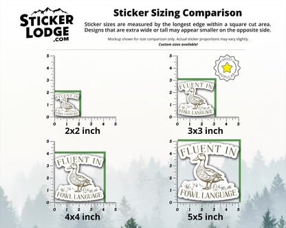 Fluent In Fowl Language Vinyl Sticker