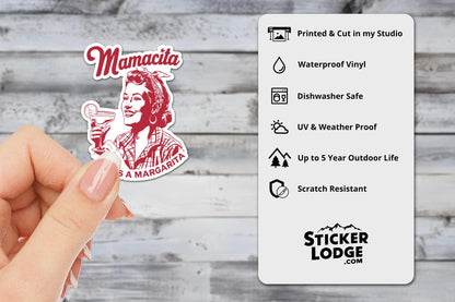Mamacita Needs A Margarita Vinyl Sticker