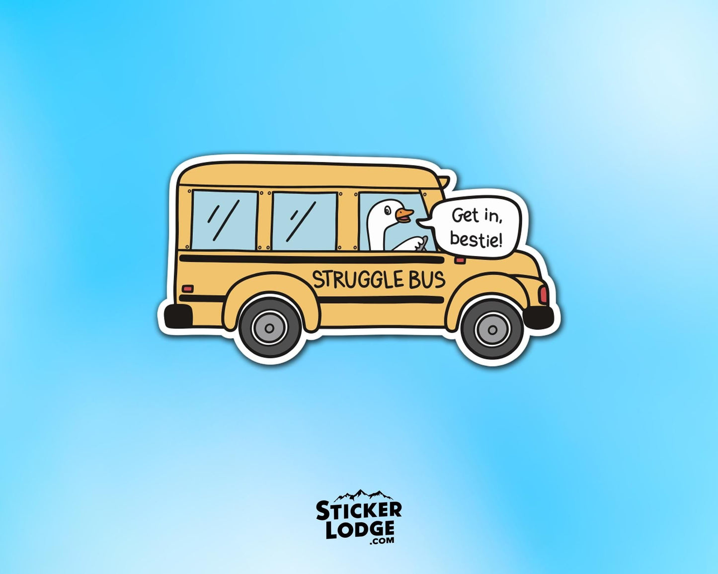 Struggle Bus Goose Vinyl Sticker