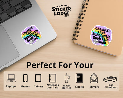 Chasing That Scholastic Book Fair High Vinyl Sticker