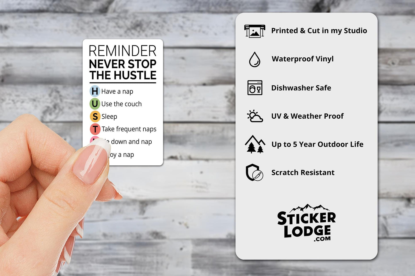 Never Stop The Hustle Nap Vinyl Sticker