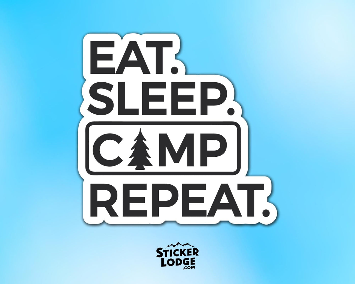 Eat Sleep Camp Repeat Vinyl Sticker