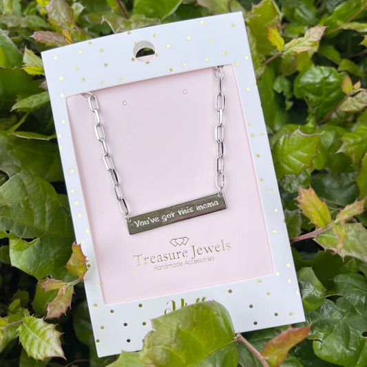 You've got this Mama Necklace Silver