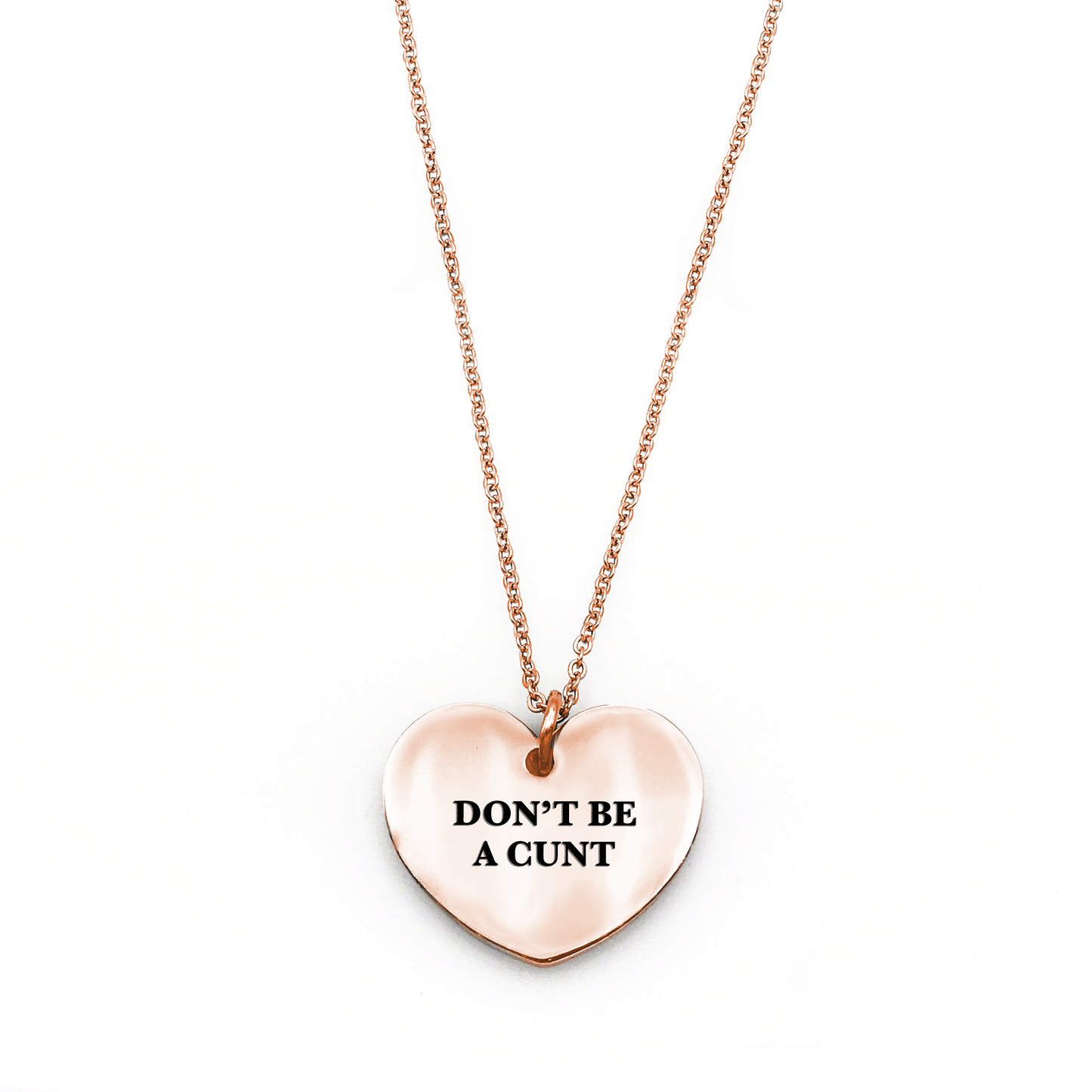 Don't Be a Cunt Necklace